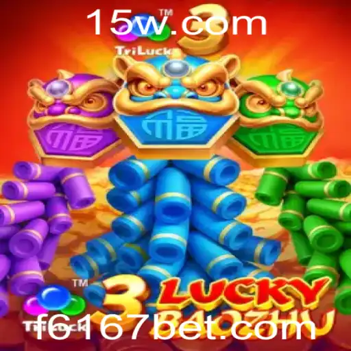 Descubra o Mundo Empolgante de 3LuckyBaozhu no 6167bet